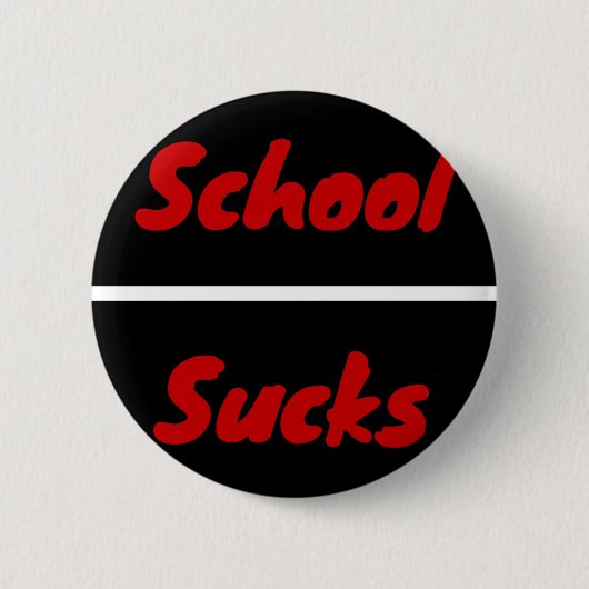 Badge Rond 5 Cm L'école suce (Devant)