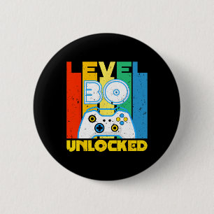 Badge Rond 5 Cm Lecteur vidéo d'anniversaire Niveau 30 débloqué Ré