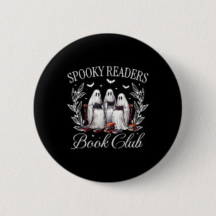 Badge Rond 5 Cm Lecteurs éffrayants Book Club Funny Ghost Enseigna