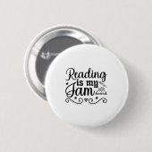 Badge Rond 5 Cm Lecture Art Reading Is My Jam (Devant & derrière)
