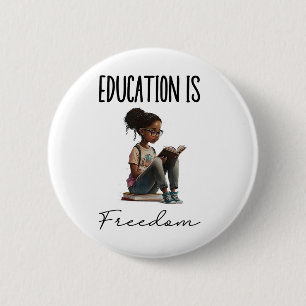 Badge Rond 5 Cm L'éducation est la liberté Livres de professeur no