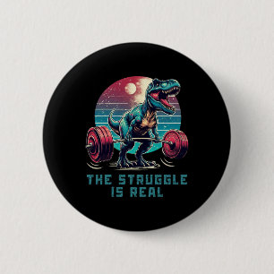 Badge Rond 5 Cm L'effort est vraiment drôle T-rex Gym Workout 