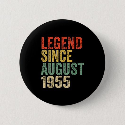 Badge Rond 5 Cm Legend Since August 1955 70th Birthday Vibes 70 Ye (Devant)