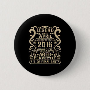Badge Rond 5 Cm Légende depuis avril 2016 âgé parfaitement 10 ans
