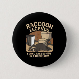 Badge Rond 5 Cm Légendes de ratons laveurs trouvées pédées dans un