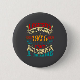 Badge Rond 5 Cm Légendes Vintage Nées En 1976 Graphique Pour 50e N