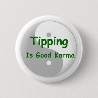 Badge Rond 5 Cm L'emboutage est bon bouton de karma