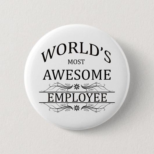 Badge Rond 5 Cm L'employé le plus impressionnant du monde (Devant)