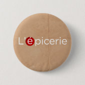Badge Rond 5 Cm L'Épicerie (Devant)