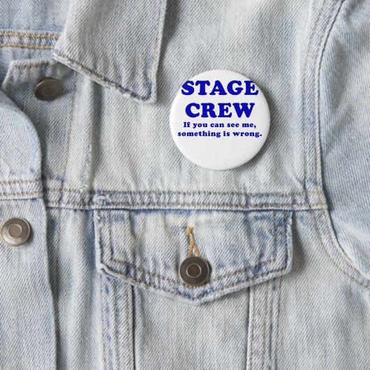 Badge Rond 5 Cm L'équipage d'étape si vous pouvez me voir quelque (En situation)