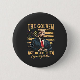Badge Rond 5 Cm L'ère d'or de l'Amérique commence maintenant