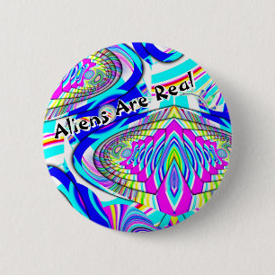 Badge Rond 5 Cm Les Aliens sont réels ( vous pouvez modifier les m