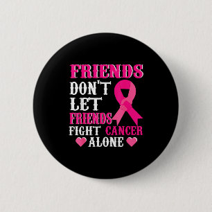Badge Rond 5 Cm Les amis ne luttent pas seuls contre la sensibilis