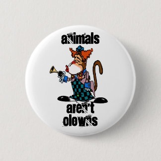 Badge Rond 5 Cm Les animaux ne sont pas bouton de clowns