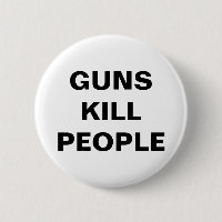 LES ARMES À FEU TUENT LES GENS Pro Gun Control