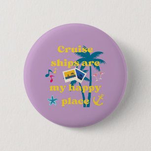 Badge Rond 5 Cm Les Bateaux De Croisière Sont Mon Endroit Heureux