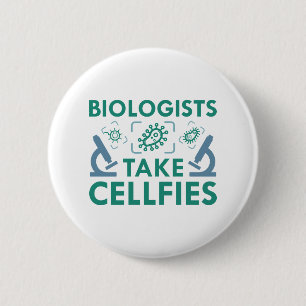 Badge Rond 5 Cm Les biologistes prennent des cellfies