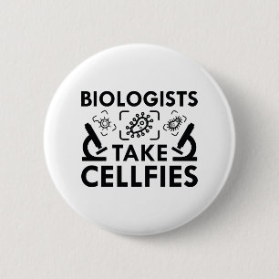 Badge Rond 5 Cm Les biologistes prennent des cellules