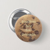 Badge Rond 5 Cm Les biscuits sont nos amis (Devant & derrière)