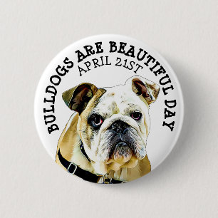 Badge Rond 5 Cm Les Bulldogs sont Beau Jour Animal Vacances Bouton