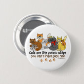 Badge Rond 5 Cm Les chats sont comme des chips (Devant & derrière)