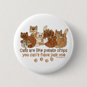 Badge Rond 5 Cm Les chats sont comme des chips (Devant)