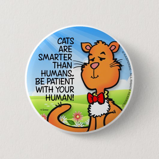 Badge Rond 5 Cm Les chats sont plus intelligents (Devant)