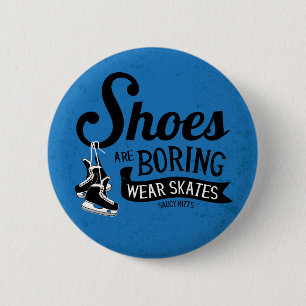 Badge Rond 5 Cm Les chaussures de patins d'hockey d'usage ennuient