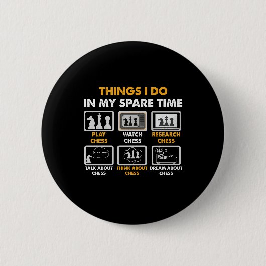 Badge Rond 5 Cm Les Choses Que Je Fais Dans Mon Temps De Rechange  (Devant)