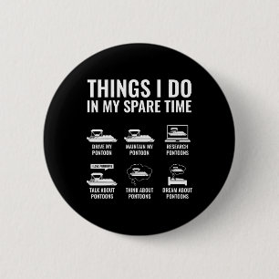 Badge Rond 5 Cm Les Choses Que Je Fais Dans Mon Temps Libre Drôle