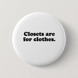 BADGE ROND 5 CM LES CLOSETS SONT POUR LES T-SHIRT VÊTEMENTS