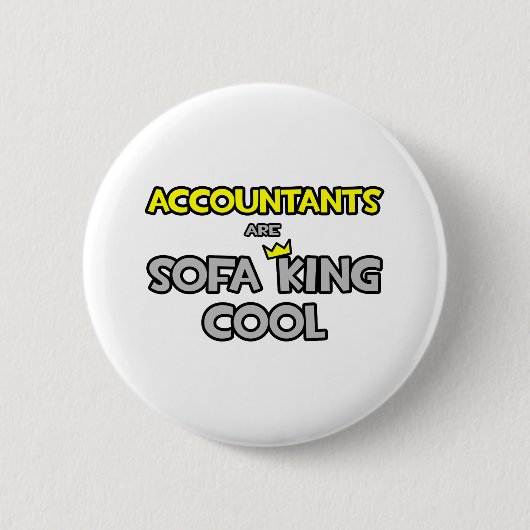 Badge Rond 5 Cm Les comptables sont Sofa King Cool (Devant)