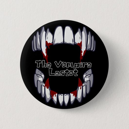 Badge Rond 5 Cm Les crocs de Vampire Lestat (Devant)