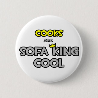 Badge Rond 5 Cm Les cuisiniers sont canapés King Cool