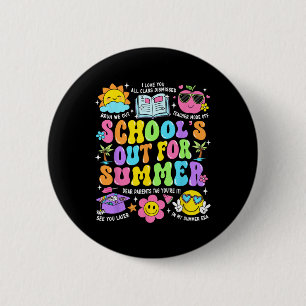 Badge Rond 5 Cm Les Écoles Pour Les Diplômes D'Été Dernier Jour De
