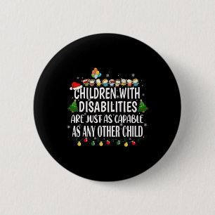 Badge Rond 5 Cm Les Enfants Handicapés Sont Tout Comme Les Autres