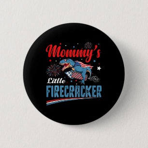 Badge Rond 5 Cm Les enfants Mommys Little Firecracker Jour de l'In