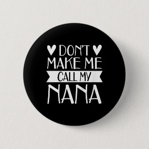 Badge Rond 5 Cm Les enfants ne me font pas appeler la fête de la m