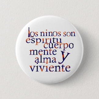 Badge Rond 5 Cm Les enfants sont SpiritBodyMindHeartSoul