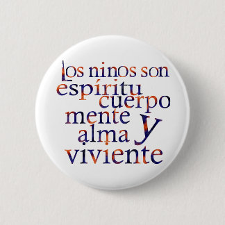 Badge Rond 5 Cm Les enfants sont SpiritBodyMindHeartSoul
