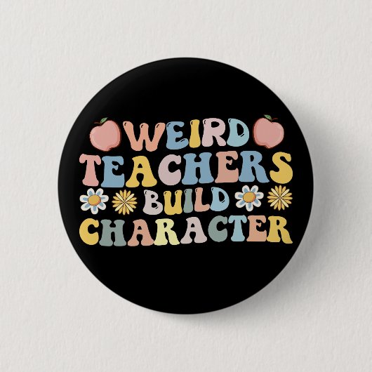 Badge Rond 5 Cm Les enseignants étranges construisent un caractère (Devant)