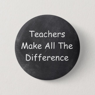 Badge Rond 5 Cm Les enseignants font la différence Chalkboard Desi