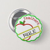 Badge Rond 5 Cm Les enseignants règnent (Devant & derrière)