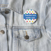 Badge Rond 5 Cm Les enseignants sont de jolis pois cool (En situation)