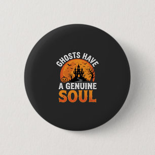 Badge Rond 5 Cm Les fantômes d'Halloween ont un design d'âme authe
