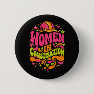 Badge Rond 5 Cm Les femmes dans la construction Rétro Empowerment
