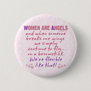 Badge Rond 5 Cm Les femmes sont un Humour ami des anges
