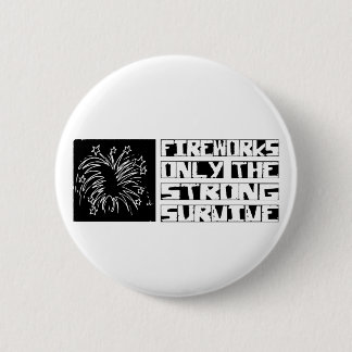 Badge Rond 5 Cm Les feux d'artifice survivent