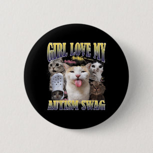 Badge Rond 5 Cm Les filles aiment mon style autistique drôle de ch