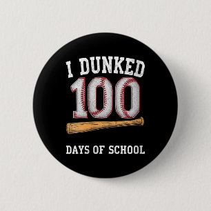 Badge Rond 5 Cm Les Filles J'Ai Fait 100 Jours De Célébrateur De B